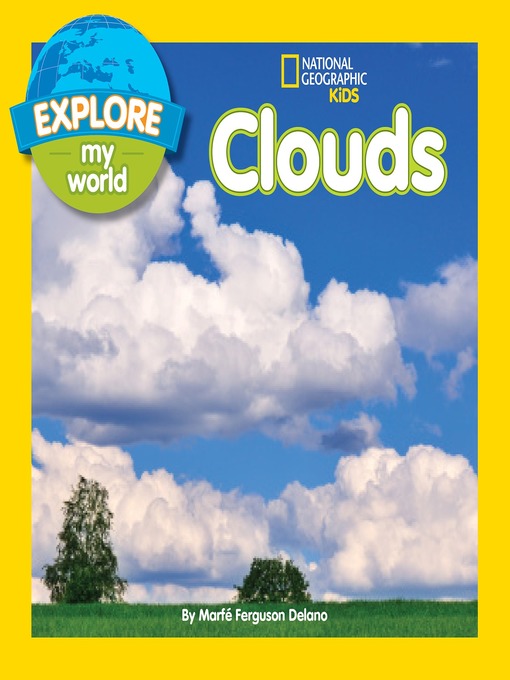 Title details for Explore My World Clouds by Marfe Ferguson Delano - Available